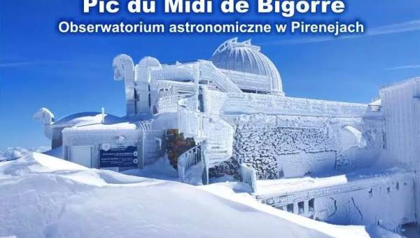 Obserwatorium astronomiczne w Pirenejach Pic du Midi de Bigorr